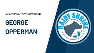 2012 Pioneer Award Winner - George Opperman