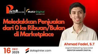 Meledakkan Penjualan Marketplace dari 0 ke Ribuan/Bulan | Pinter Live Edu by DataPinter | Eps. 1