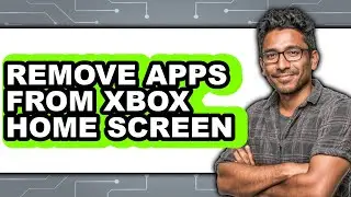 How to Remove Apps from Xbox Home Screen (updated)