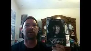 Compound Fracture Movie Review