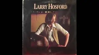 Larry Hosford - Crosswords (Full Album)