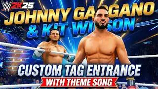 Johnny Gargano & Kit Wilson CUSTOM Tag Entrance & Theme Song | WWE 2K25