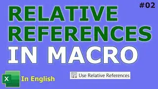 Use Relative Reference in #Excel Macro 🔥 | In English | #Macro MasterMind - 02