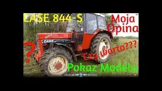 Vlog#22 Case/International 844-S/Pokaz/Budowa/Opis Modelu/Moja Opina/Czy Warto?? #nowynabytek2019