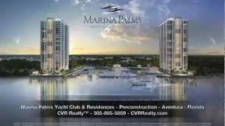Preconstruction: Marina Palms Yacht Club & Residences Condo Complex In Aventura