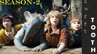 Sweet Tooth 'season 2' (2023) #explained  in English | Action | Adventure | Drama |