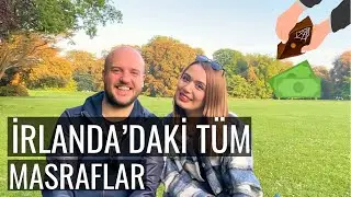 İrlanda Yaşam Masrafları I Aylık Ne kadar harcıyoruz?