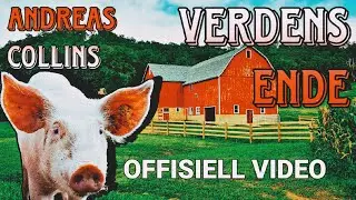 Andreas Collins - Verdens Ende (Offisiell Video)
