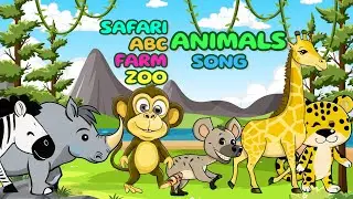 ABC Animal Sounds + Safari, Farm & Zoo Song | Fun Learning Adventure for Toddlers