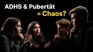 ADHS in der Pubert&auml;t: Warum es oft schlimmer wird &ndash; und was hilft