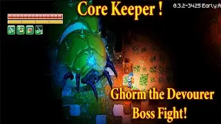 Core Keeper Gameplay | Ghorm the Devourer | Boss Fight and Loot