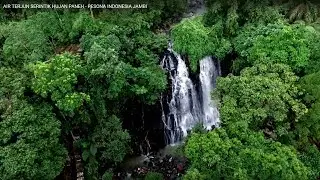 AIR TERJUN SERINTIK HUJAN PANEH - PESONA INDONESIA JAMBI