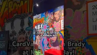 CardVault by Tom Brady at Mandalay Bay!