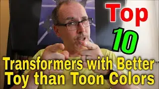 GotBot Counts Down: Top 10 Transformers with a Better Toy Over Toon Color Scheme