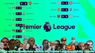 Hitler and the Bunkerians react to the Premier League matchday 1 results