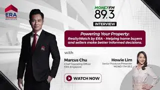MoneyFM 89.3 Interview - RealtyWatch by ERA