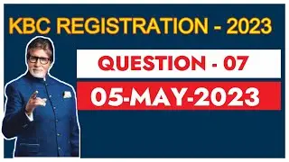 KBC TODAY QUESTION ANSWER 05-05-2023 |KBC SEASON-15 REGISTRATION 2023