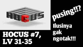 Cara menyelesaikan HOCUS level 31-35