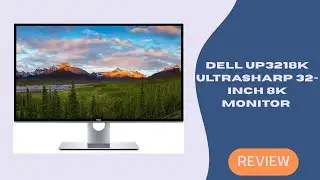Dell UP3218K UltraSharp 32-Inch 8K Monitor | HDR, High-Resolution Display