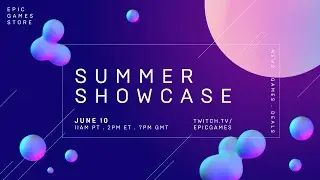 Join us for the Epic Games Store Summer Showcase 2022