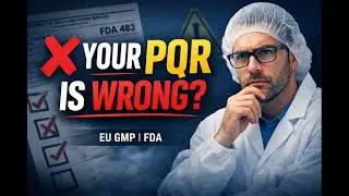 Product Quality Review (PQR) Best Practices | EU GMP vs FDA | Avoid 483 & GMP Findings