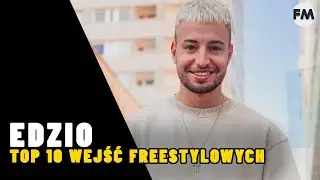 EDZIO- TOP 10 WEJŚĆ FREESTYLOWYCH || BEST OF FREESTYLE