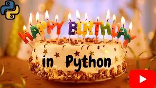 HAPPY BIRTHDAY WISHES in Python IDLE Shell