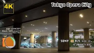 Tokyo Operacity. [4K] [Sony a7C] K&F CONCEPT Black Diffusion1/4 ブラックミストフィルター