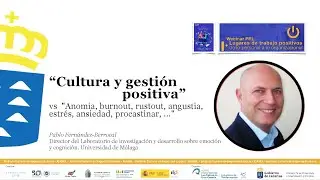 Ponencia 2 - Cultura y gesti&oacute;n positiva  vs  Anomia, burnout, rustout, angustia, estr&eacute;s, ....