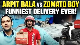 Arpit Bala Funny Zomato Story 😂😂