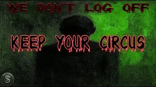 SabSnake - Keep Your Circus