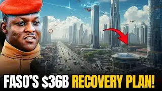 Burkina Faso Recovery Plan 2026&ndash;2030: How Ibrahim Traor&eacute; Is Betting 36 Trillion FCFA