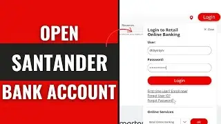 How to Open Santander Bank Account Online 2025