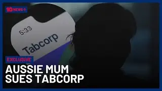 Aussie Mum Sues Tabcorp Over Betting Regulation Breaches That Left Her Nearly $1m In Debt | 10 News+