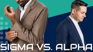 The Differences Between Sigma Male And An Alpha Male Explained