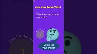 What breaks as soon as you say it #OnlyGeniusesCanSolve