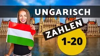 Ungarische Zahlen 1-20 | Ungarisch zählen lernen für Anfänger