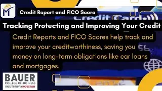 UH Personal Finance-Credit Report & FICO Scores September 9, 2025
