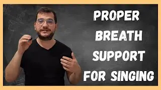 Proper Breath Support Will Change How You Sing Immediately