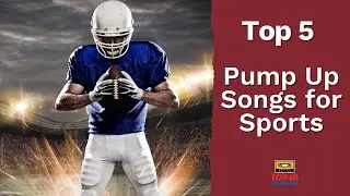 Top 5 Pump Up Songs for Sports  - Top 40 Weekly Countdown