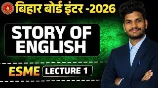 Story of English &ndash; Class 12 Bihar Board Mithlesh Sir@khangsresearchcentre1685 @BiharBoardHindiMedium