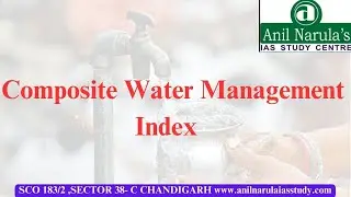 What is Composite Water Management Index? #iascoachinginchandigarh #currentaffairs #ias #hpsc #ppsc