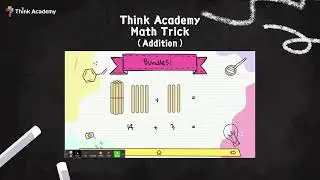 Think Academy Math Trick - Addition