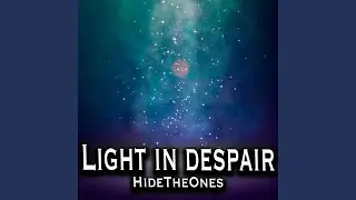 Light in Despair