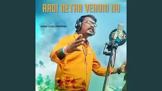 Aadi Netha Venum Nu