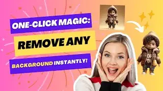Instantly Remove Backgrounds with One Click: Easy Tutorial 