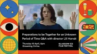 Preparations to be Together for an Unknown Period of Time Q&A with Lili Horv&aacute;t