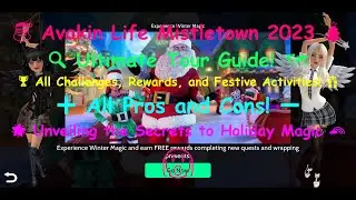 🎄 Avakin Life Mistletown 2023 Ultimate Tour Guide: All Challenges 🏆 Rewards 🎁 & Festive Delights! 🎉