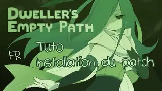 Installer le patch FR de Dweller's Empty Path (Windows)