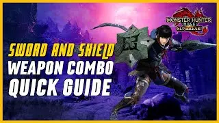 MHRise: Sunbreak &mdash; руководство по сочетаниям оружия Sword And Shield (SnS) для новичков